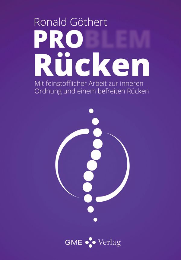 Buchcover: Titel "PROBLEM Rücken". Autor Ronald Göthert. Illustration: Wirbelsäule. Verlag GME.