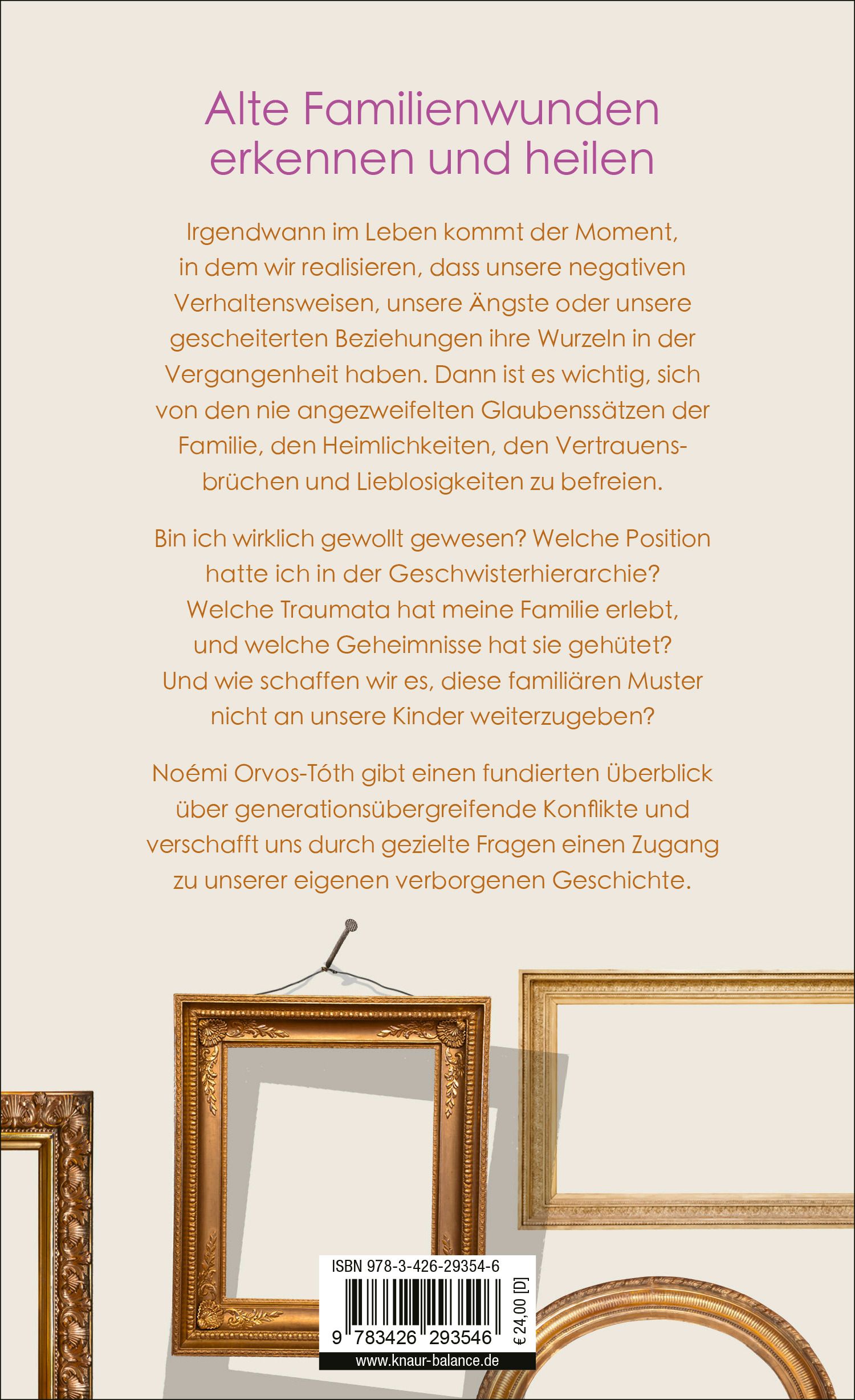 Buchrückseite mit Text. Titel: "Alte Familienwunden erkennen und heilen". Autorin: Noémi Orvos-Tóth. ISBN und Preis.