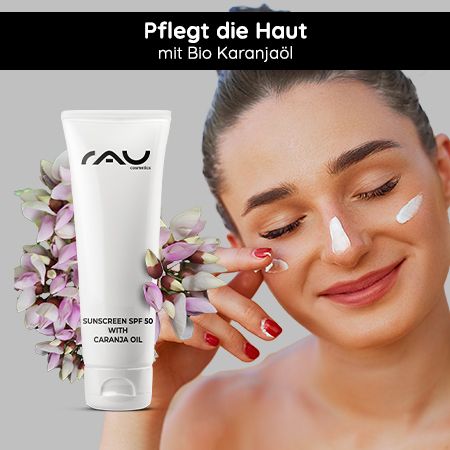 RAU Cosmetics Sonnencreme LSF50 - UVA & UVB Filter - Sunscreen SPF50 Pflege auch gegen Unreinheiten