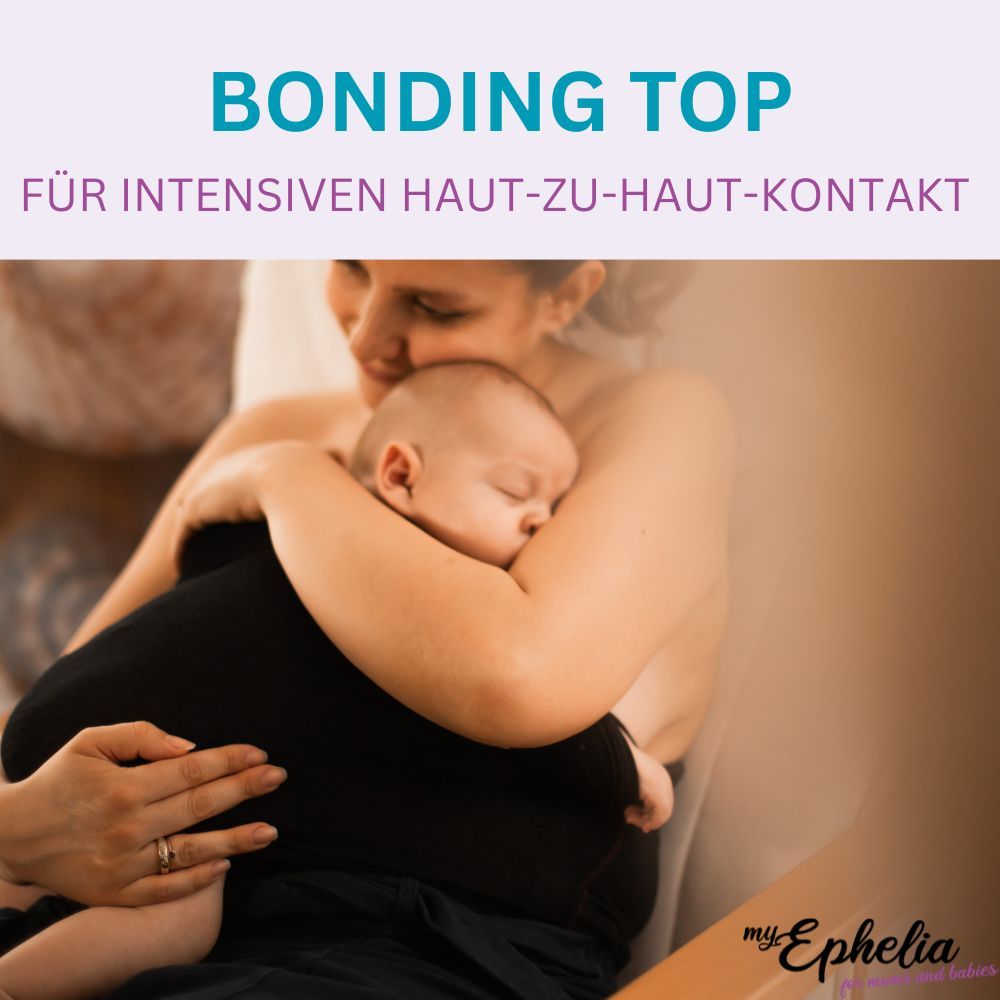 Frau hält Baby im schwarzen Bonding Top. Text: Bonding Top für intensiven Haut-zu-Haut-Kontakt. Logo: myEphelia.