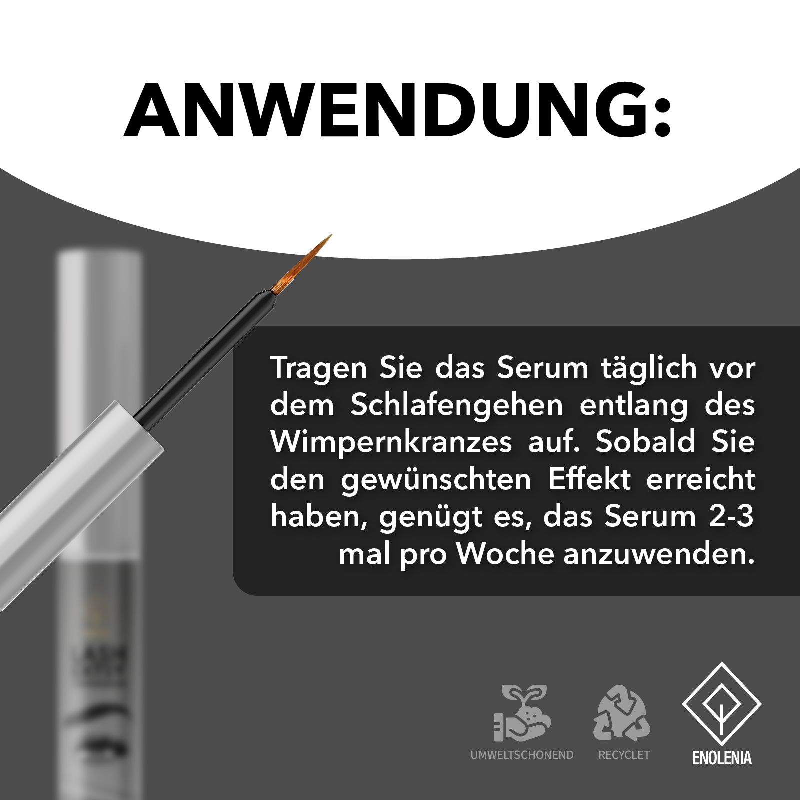 Anwendungshinweise für Wimpernserum. Text: Tragen Sie das Serum täglich vor dem Schlafengehen auf. Anwendungshinweise.