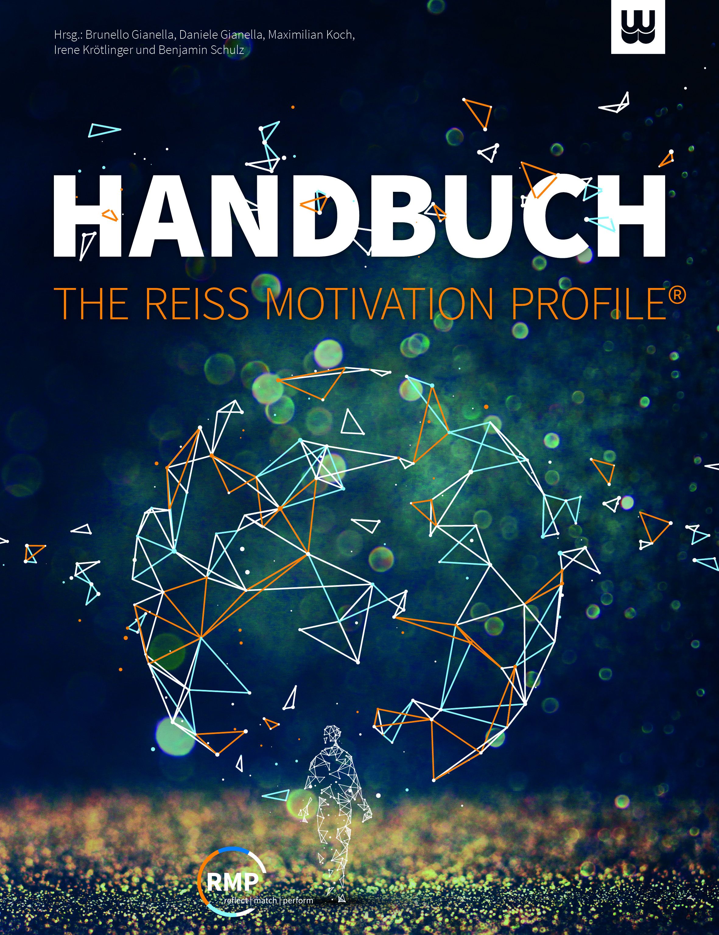 Buchcover mit Titel HANDBUCH, Untertitel THE REISS MOTIVATION PROFILE®. Logo, Autorennamen und grafische Darstellung einer Weltkugel.