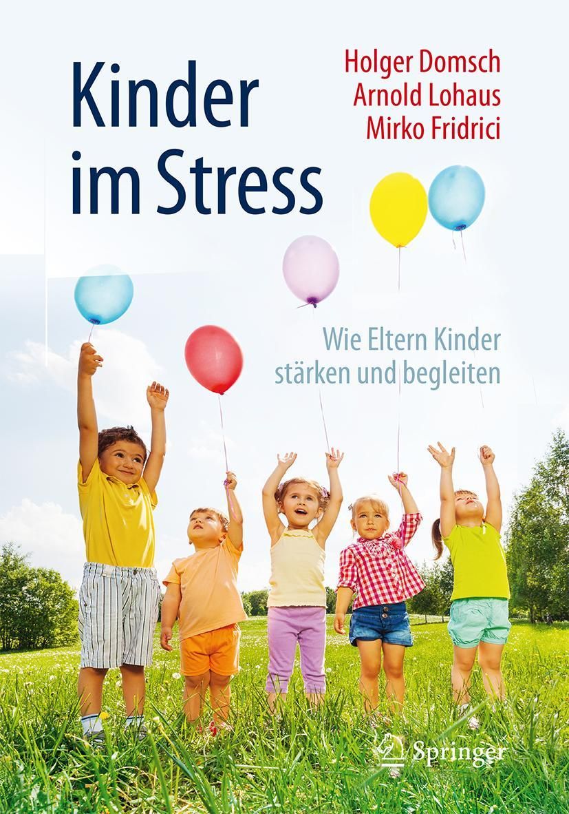 Buchcover: Kinder im Stress. Titel und Autoren. Kinder halten Ballons in die Luft. Springer-Logo.