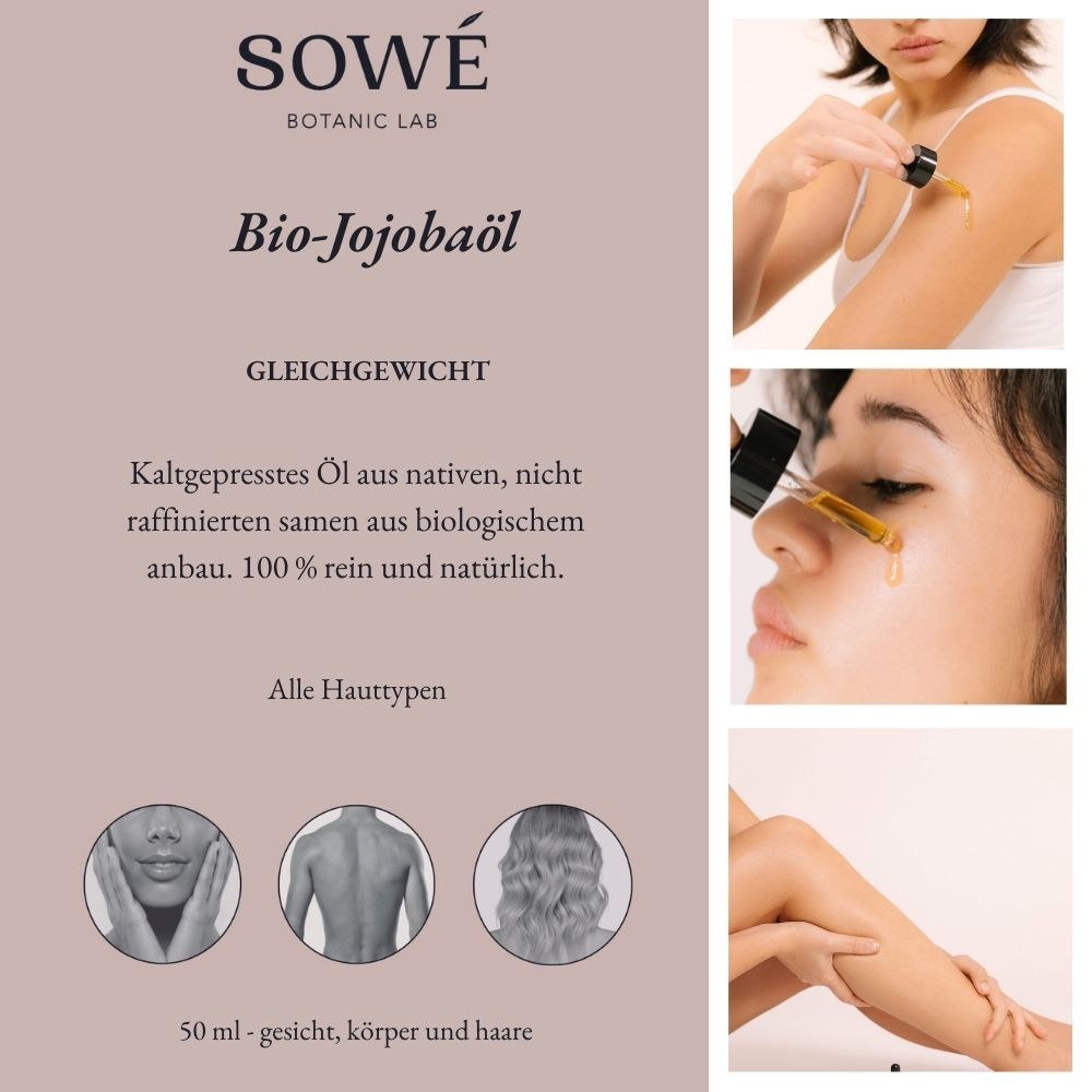 Produktabbildung mit Text: SOWÉ, Bio-Jojobaöl, Gleichgewicht. 3 kleine Bilder zeigen Anwendung.