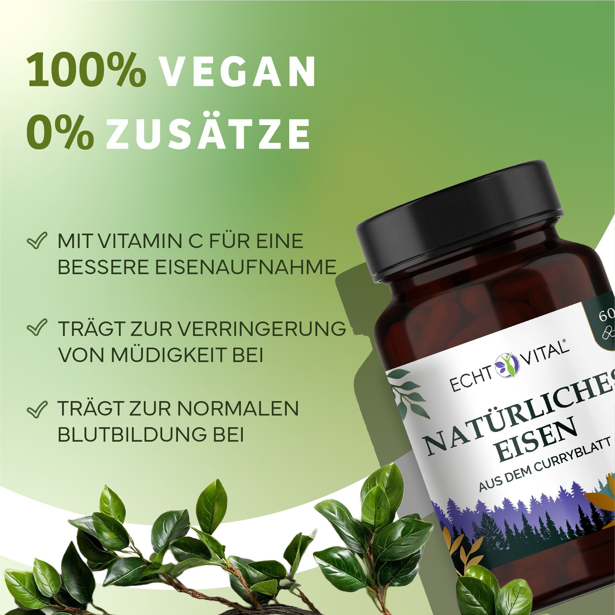 Braune Flasche mit schwarzem Deckel. Aufschrift: Echt Vital, Natürliches Eisen. 100% vegan, 0% Zusätze. Mit Vitamin C, gegen Müdigkeit, für Blutbildung.