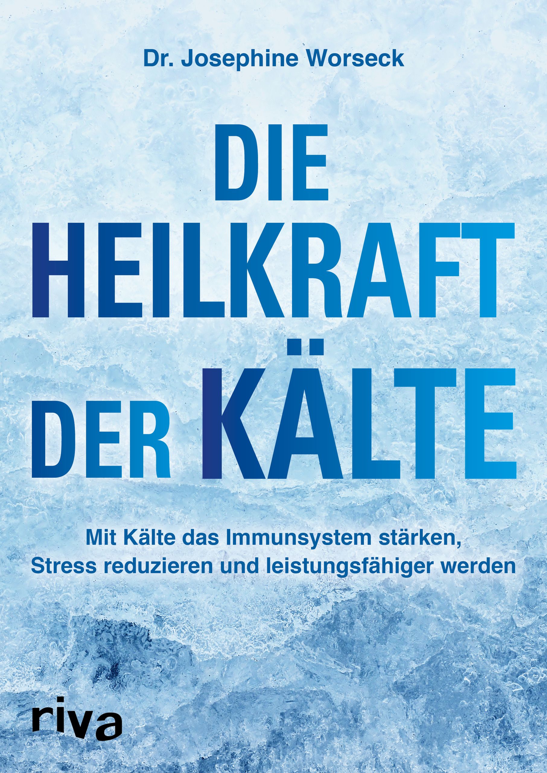 Die Heilkraft der Kälte