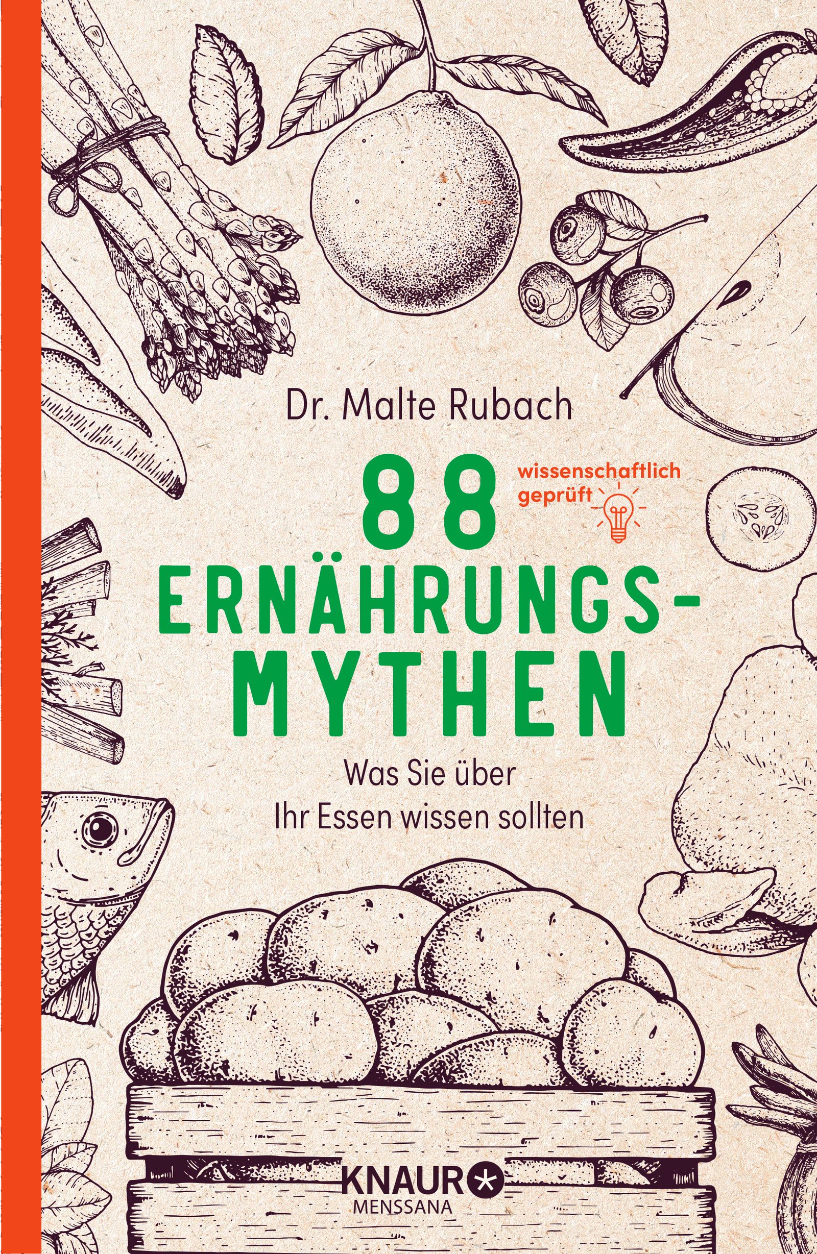 Buchcover mit Titel "88 Ernährungs-Mythen". Illustrationen von Gemüse und Obst. Autor: Dr. Malte Rubach. Verlag: Knaur Menssana.