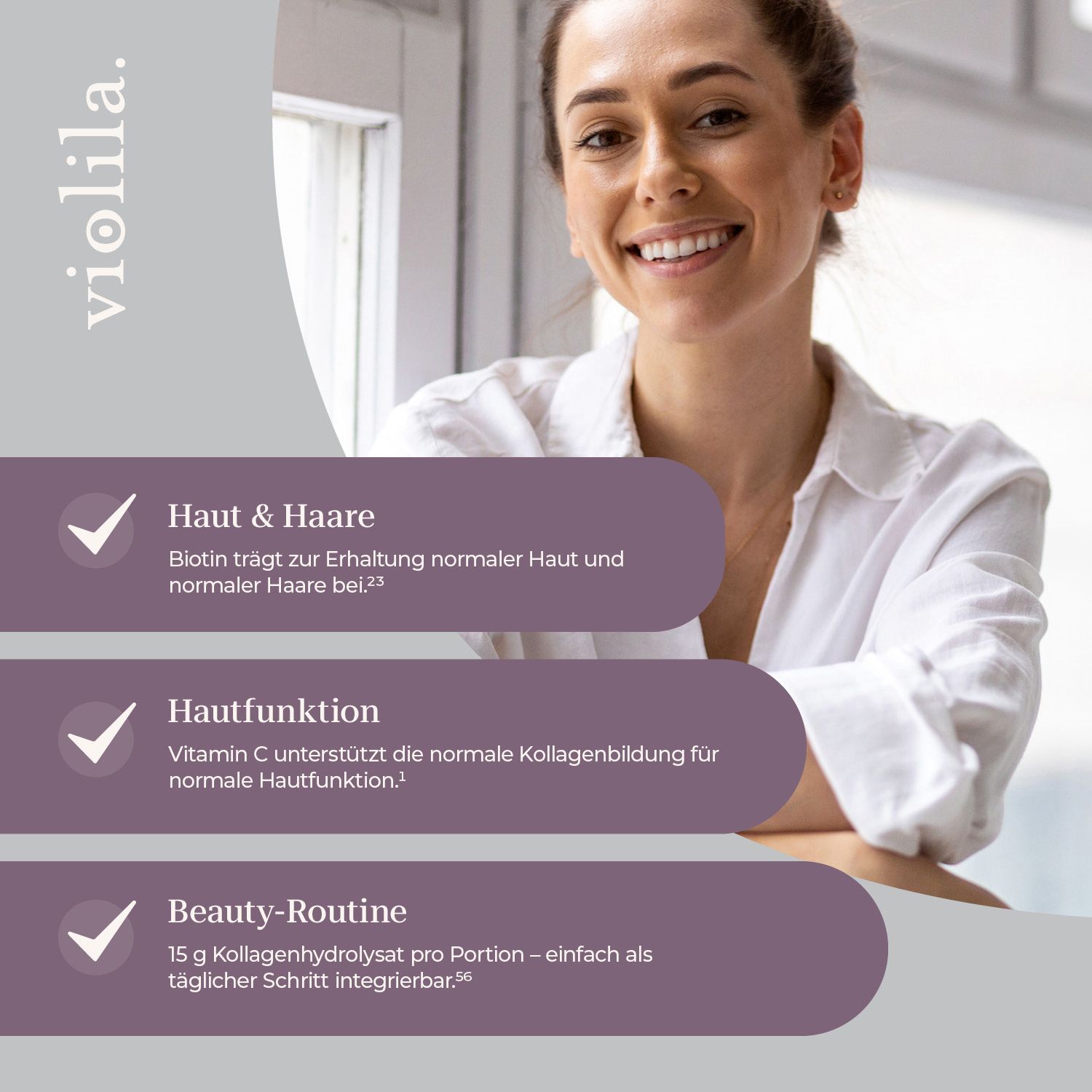 Frau lächelt. Text: Haut & Haare, Hautfunktion, Beauty-Routine. Marke: violila.