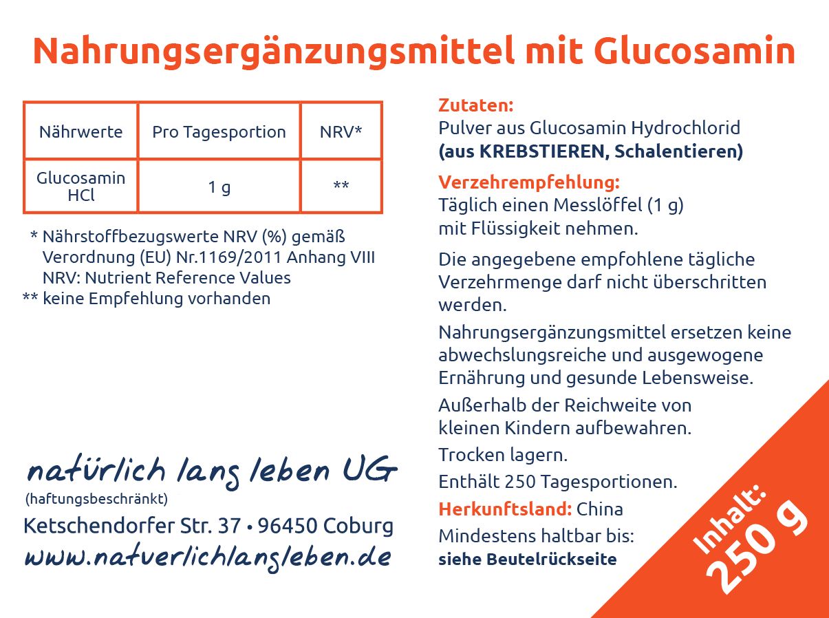 Etikett mit Informationen zu Glucosamin HCl. Enthält Nährwertangaben, Zutaten, Verzehrempfehlung und Warnhinweise. Inhalt: 250 g.