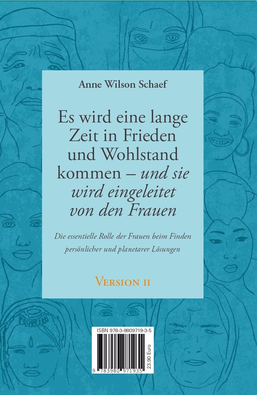 Buchcover mit Titel: Es wird eine lange Zeit in Frieden und Wohlstand kommen - und sie wird eingeleitet von den Frauen. Version II.