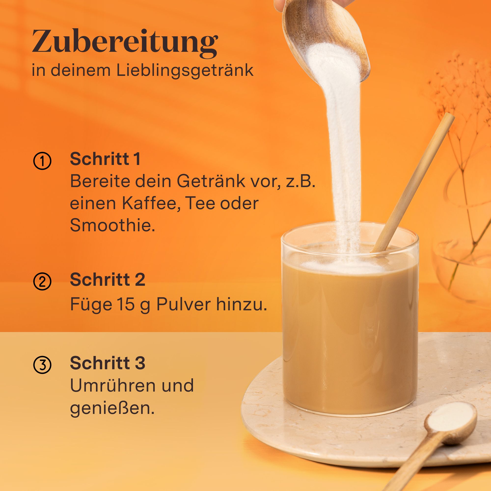 Hände schütten Pulver in Glas. Text: Zubereitung in deinem Lieblingsgetränk. Schritte 1-3: Vorbereiten, hinzufügen, umrühren.