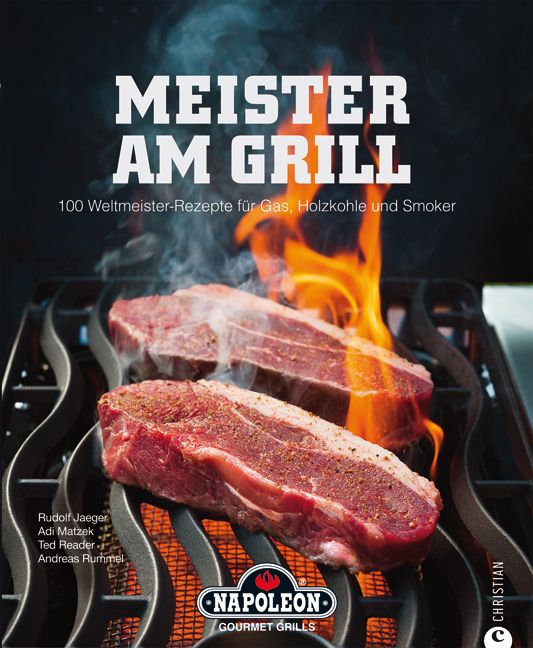 Buchcover mit Titel "MEISTER AM GRILL". Gezeigte Steaks auf Grillrost mit Flammen. Autorennamen und Logo "NAPOLEON GOURMET GRILLS".