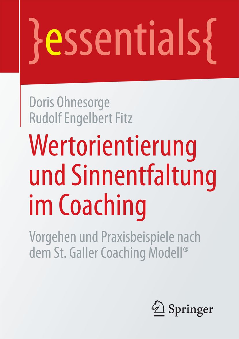 Buchcover: "Wertorientierung und Sinnentfaltung im Coaching". Autoren: Ohnesorge, Fitz. Verlag Springer. Roter Hintergrund mit weißer Schrift.