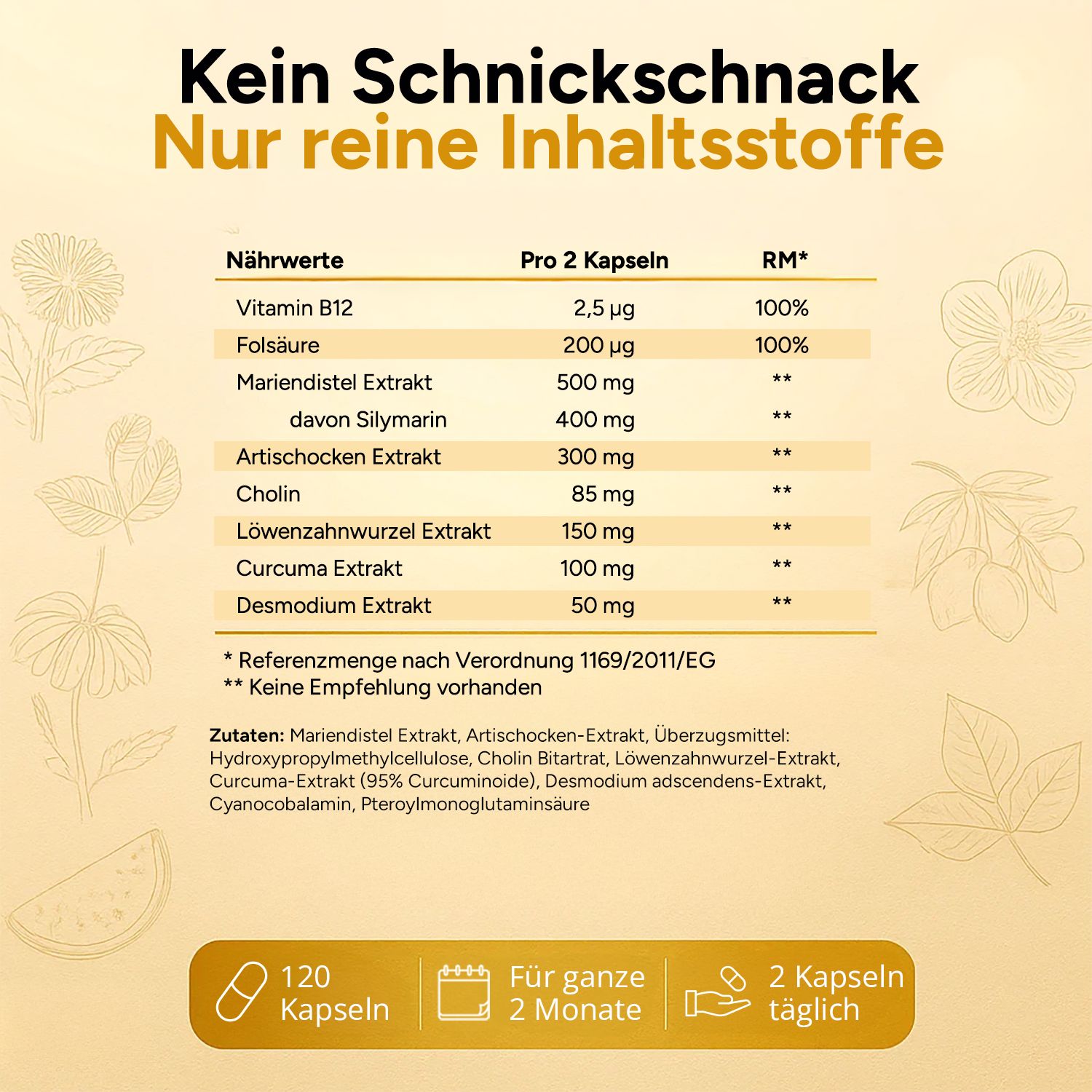 Nährwerttabelle mit Inhaltsstoffen: Mariendistel, Artischockenextrakt, Cholin, etc. 120 Kapseln, 2 Kapseln täglich.