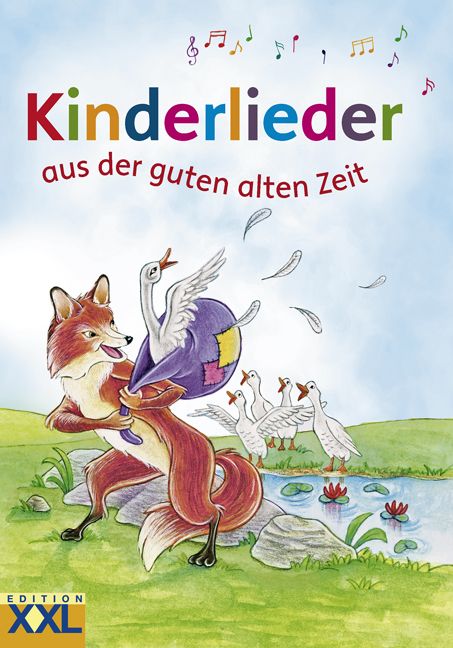 Kinderlieder aus der guten alten Zeit