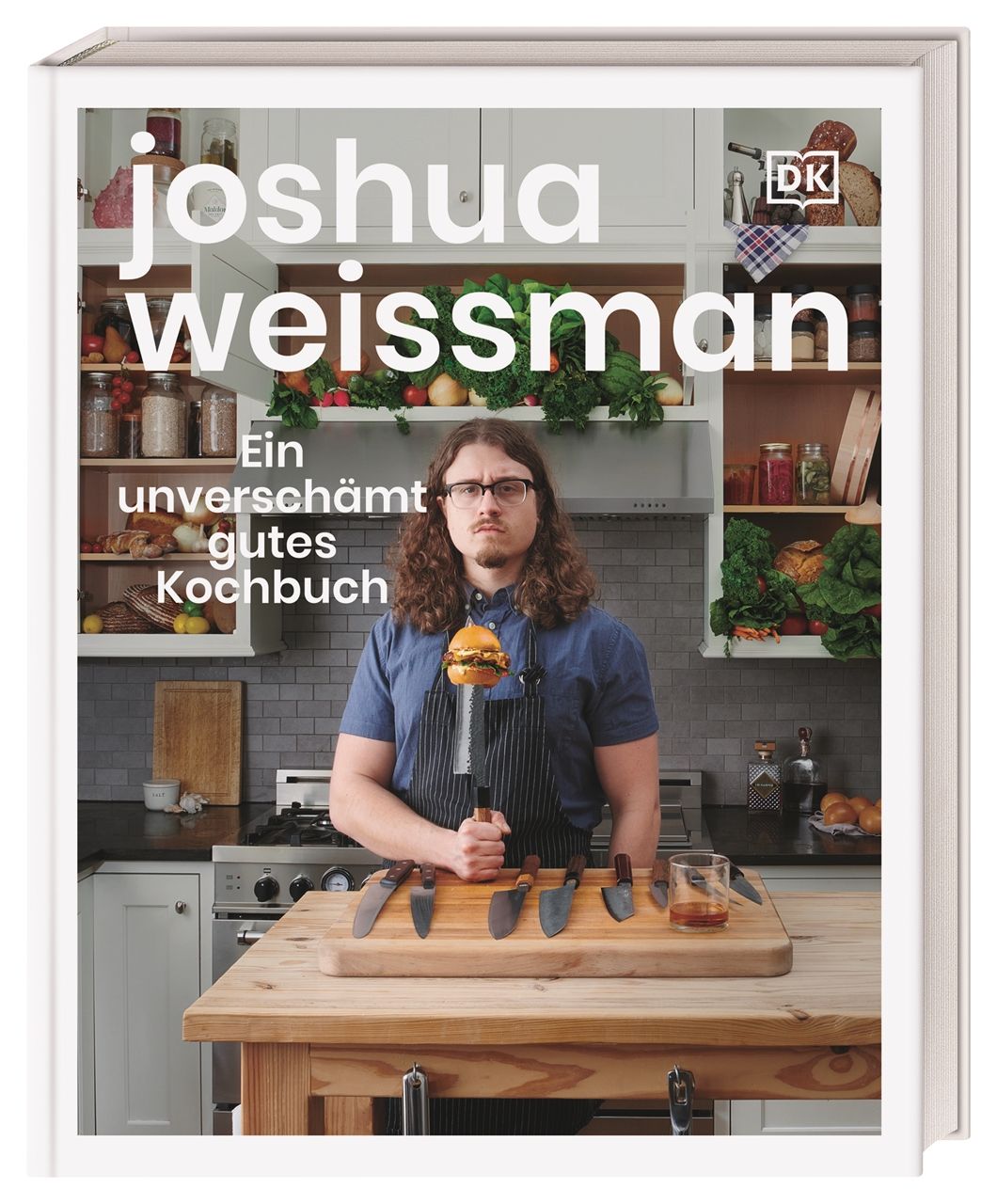 Kochbuch mit dem Titel "Ein unverschämt gutes Kochbuch" von Joshua Weissman. Auf dem Cover ist der Autor mit einem Burger auf einem Messer abgebildet.