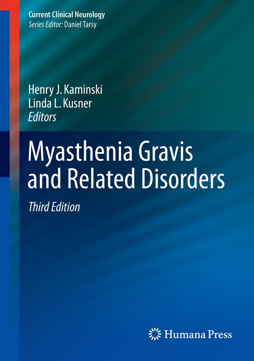 Buchcover: Myasthenia Gravis and Related Disorders, dritte Auflage. Herausgeber: Henry J. Kaminski, Linda L. Kusner. Humana Press.
