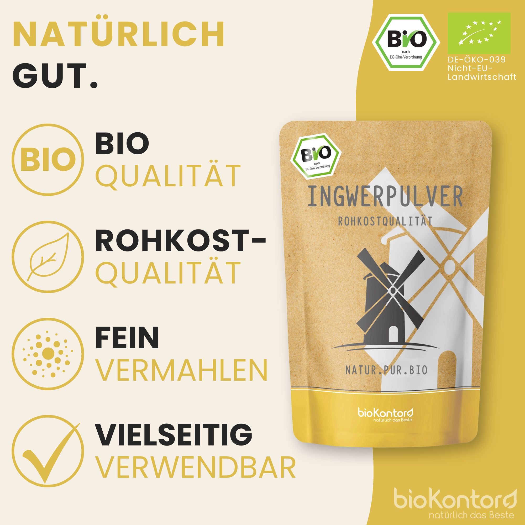 Bio-Ingwerpulver: "Natürlich Gut" mit Siegeln für Bio-Qualität, Rohkost und feine Vermahlung.