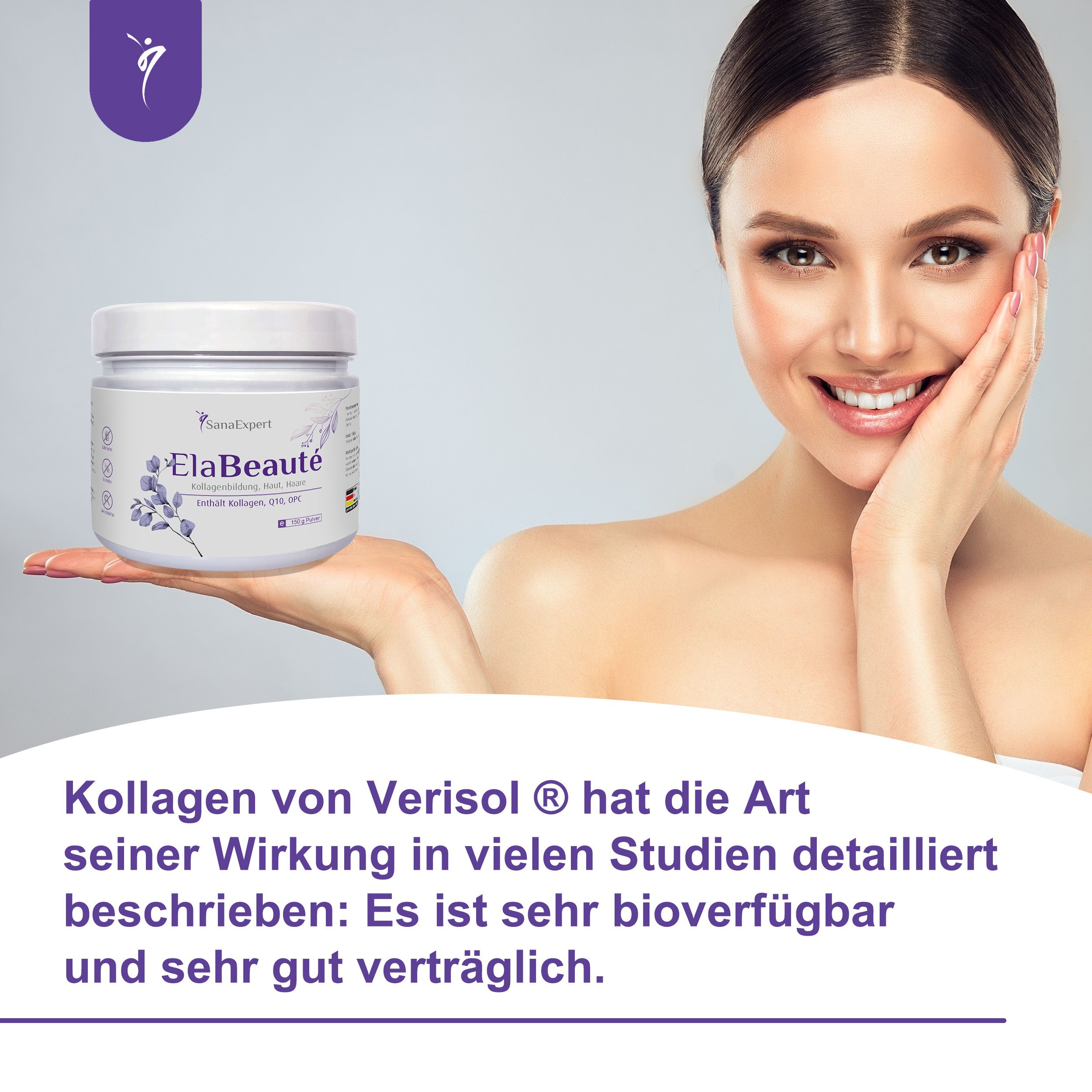 Frau hält SanaExpert ElaBeauté-Pulver. Text: Kollagen von Verisol, sehr bioverfügbar und gut verträglich.