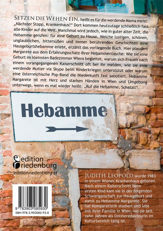 Buchrückseite: Text, Titel "Hebamme" auf Schild, Pfeil, Logo, ISBN, Autorin Judith Leopold, Verlag Edition Friedenburg.