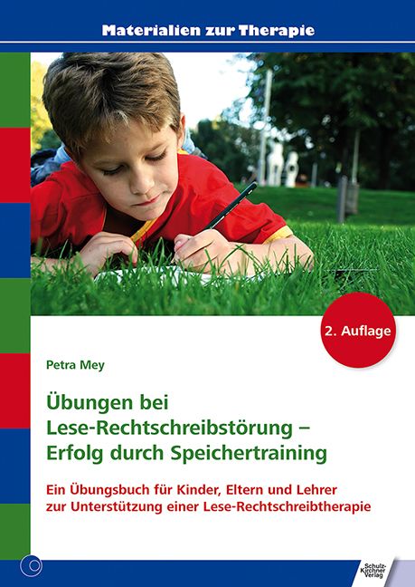 Buchcover mit Kind, das auf Gras schreibt. Titel: Übungen bei Lese-Rechtschreibstörung. Autorin: Petra Mey. 2. Auflage. Verlag.