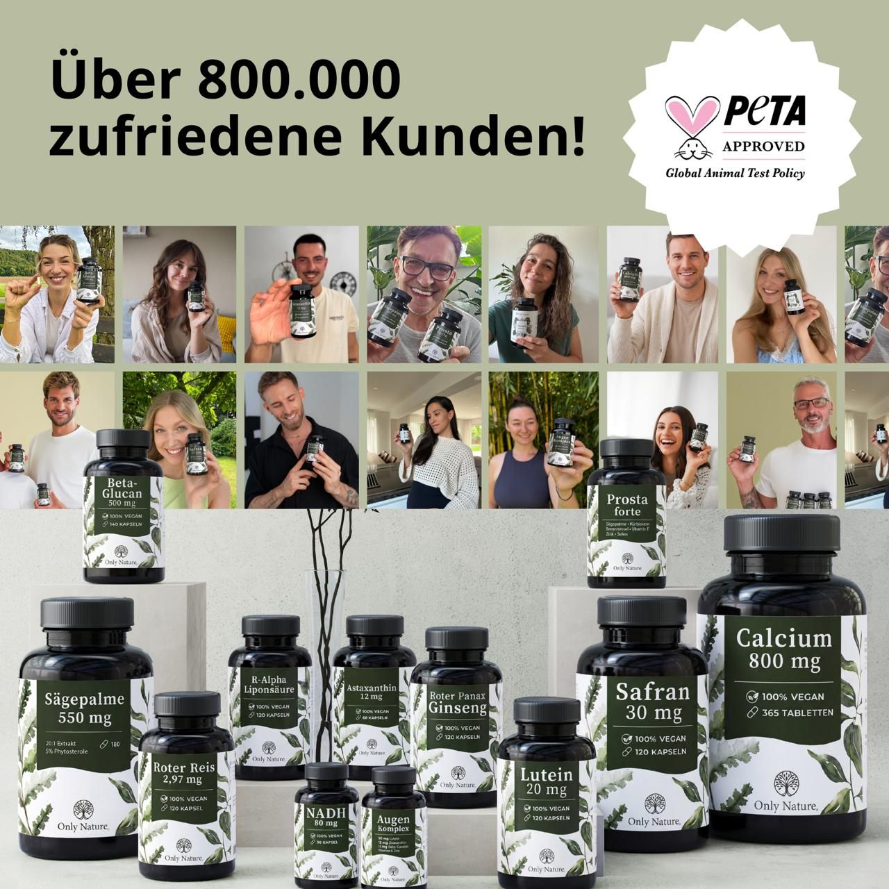 Collage von Personen mit Only Nature Produkten. "Über 800.000 zufriedene Kunden". PETA Approved.