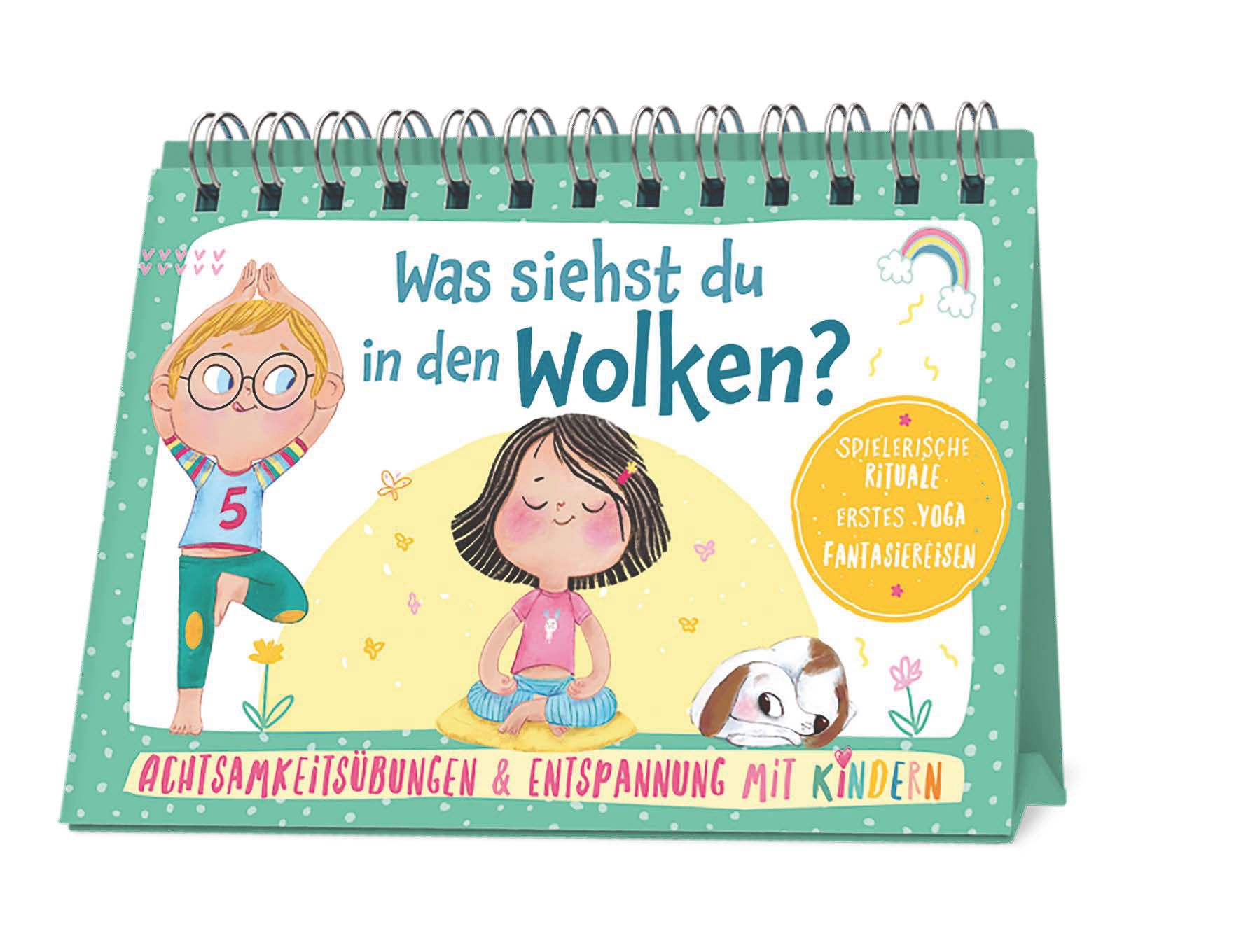 Achtsamkeitsübungen und Entspannung mit Kindern Was siehst du in den Wolken?