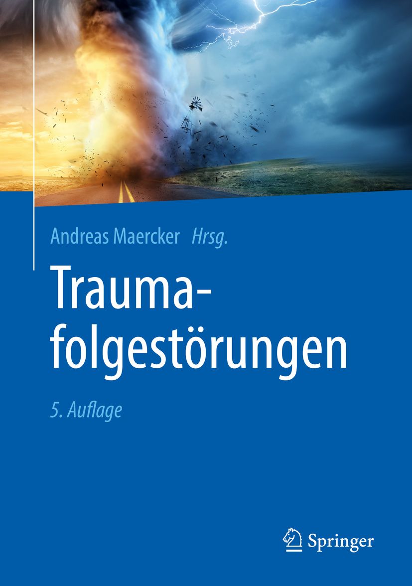 Buchcover mit blauem Hintergrund und dem Titel "Traumafolgestörungen". Autor: Andreas Maercker. Verlag: Springer. 5. Auflage.