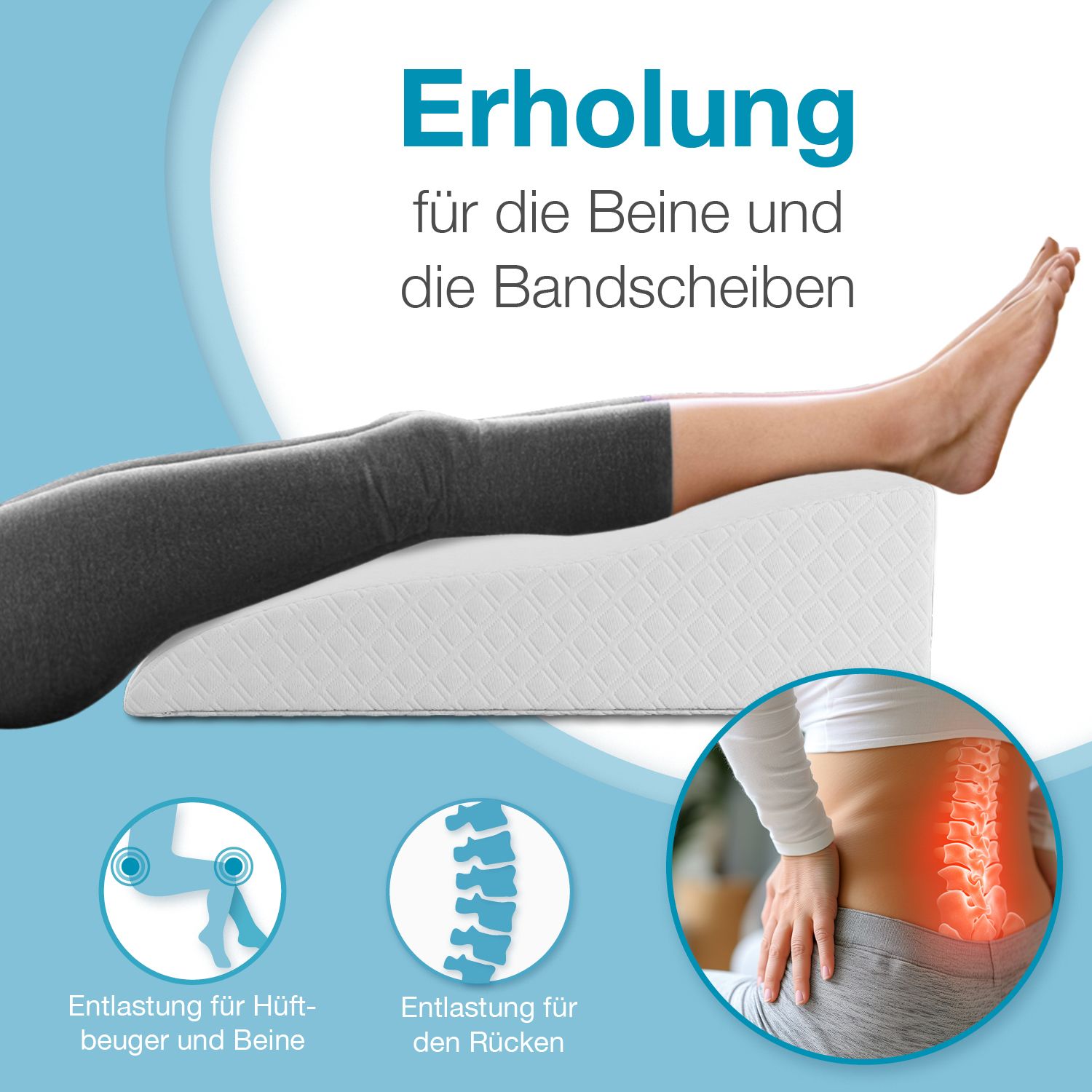 Beine auf weißem Kissen. Text: 'Erholung für die Beine und die Bandscheiben'. Illustrationen.