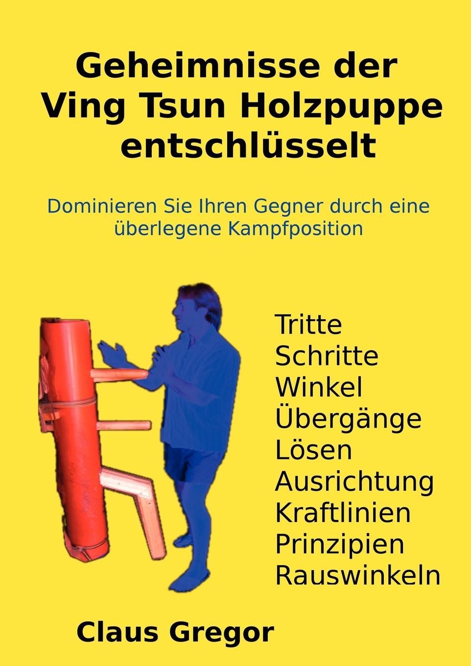Geheimnisse der Ving Tsun Holzpuppe entschlüsselt