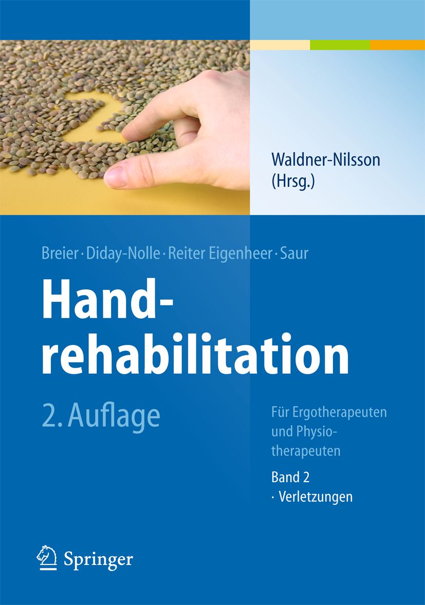 Buchcover: Handrehabilitation, 2. Auflage. Autoren: Breier, Diday, Nolle, Reiter, Eigenheer, Saur. Verlag Springer. Titel in weißer Schrift.