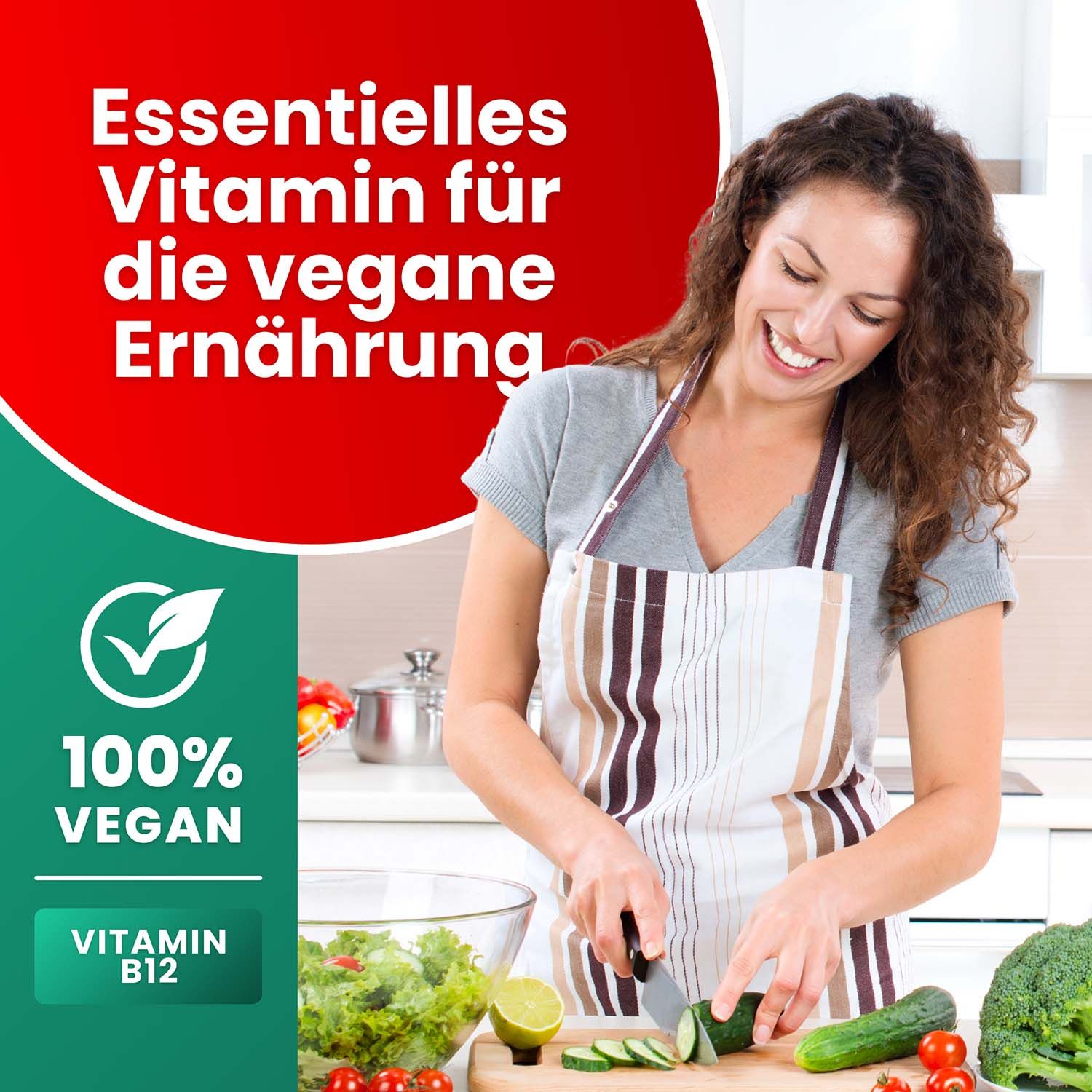 Frau schneidet Gemüse. Text: Essentielles Vitamin für die vegane Ernährung. 100% vegan. Vitamin B12.
