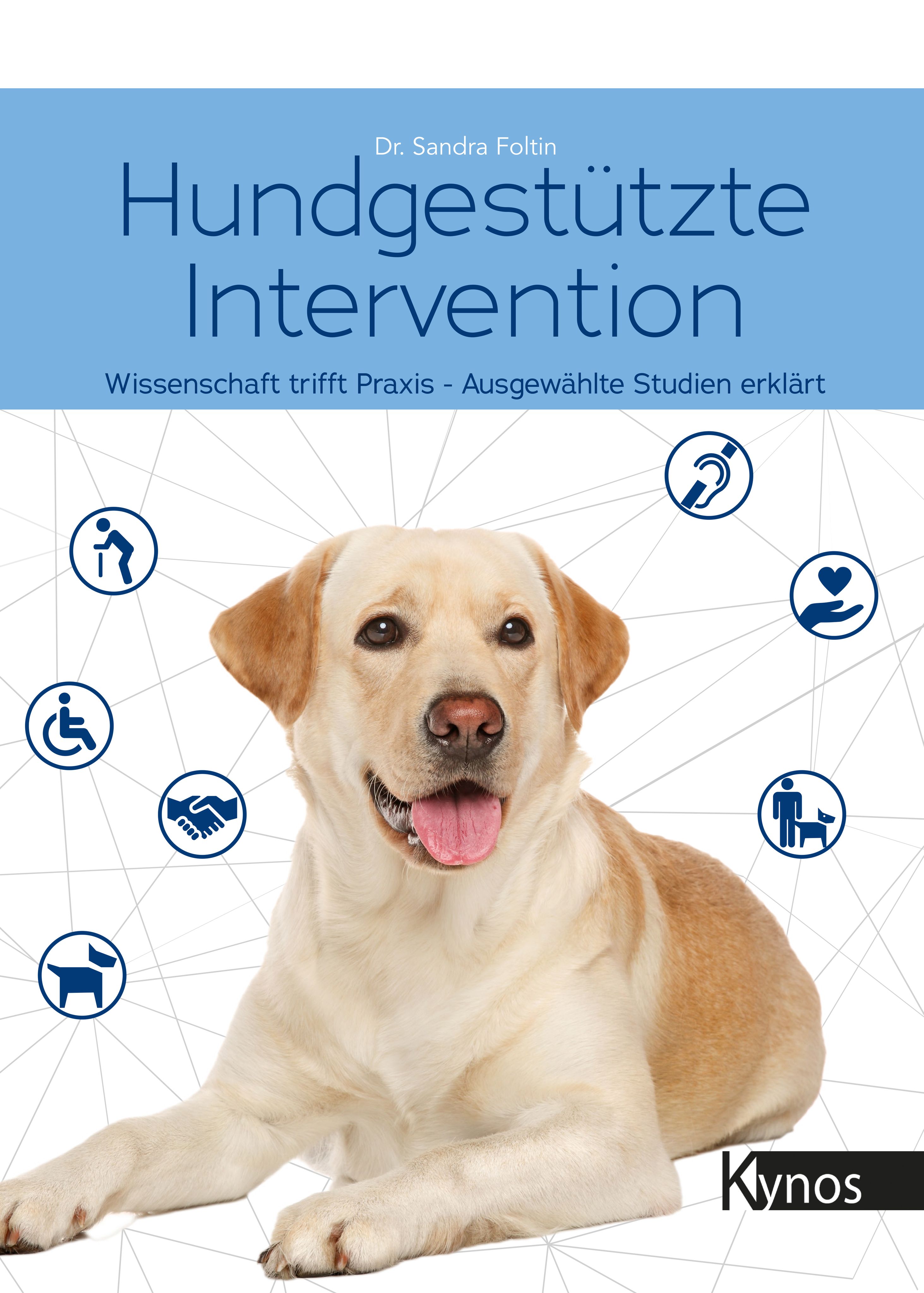 Buchcover: "Hundgestützte Intervention". Titel in Blau, gelber Labrador, Logos. Verlag Kynos.