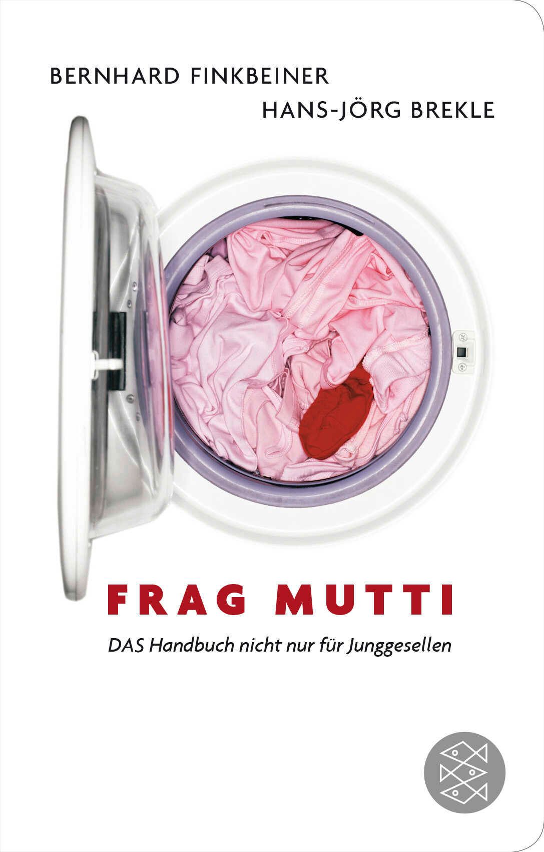Buchcover mit Waschmaschinendarstellung. Titel: FRAG MUTTI. Autoren: Bernhard Finkbeiner, Hans-Jörg Brekle.