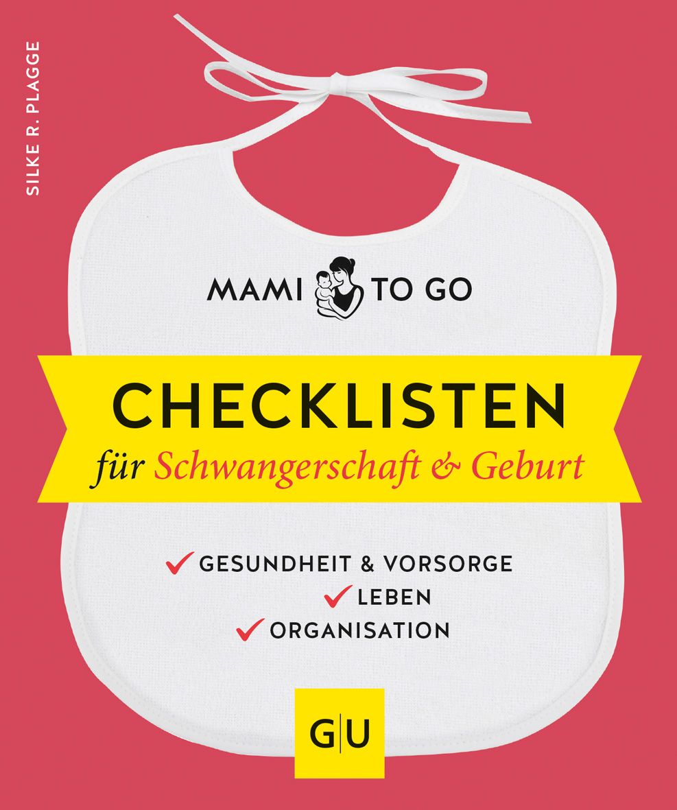 Buchcover: Mami to go - Checklisten für Schwangerschaft & Geburt. Weißes Lätzchen-Design, gelbes Banner mit Text, roter Hintergrund.