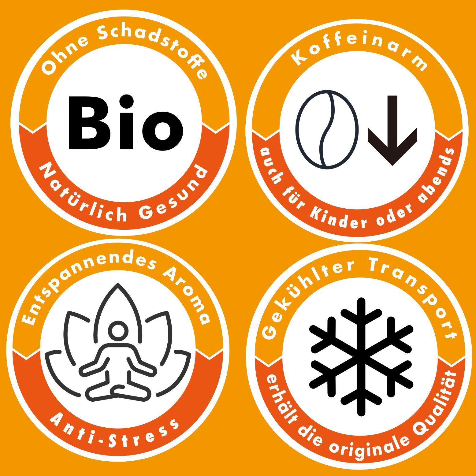 Vier runde Siegel auf orangefarbenem Hintergrund. Bio-Siegel, koffeinfrei, Anti-Stress-Symbol und Symbol für gekühlten Transport.