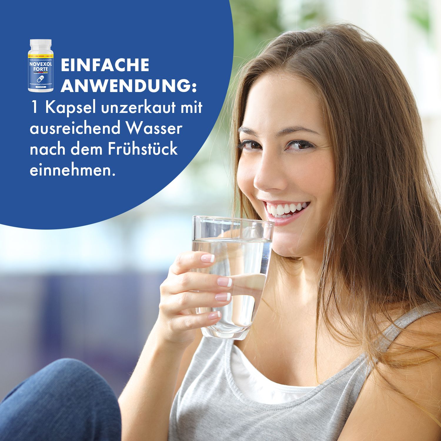 Frau trinkt Wasser, daneben eine Dose Novexol Forte. Textbox mit Anwendungshinweis: 1 Kapsel unzerkaut mit Wasser nach dem Frühstück.