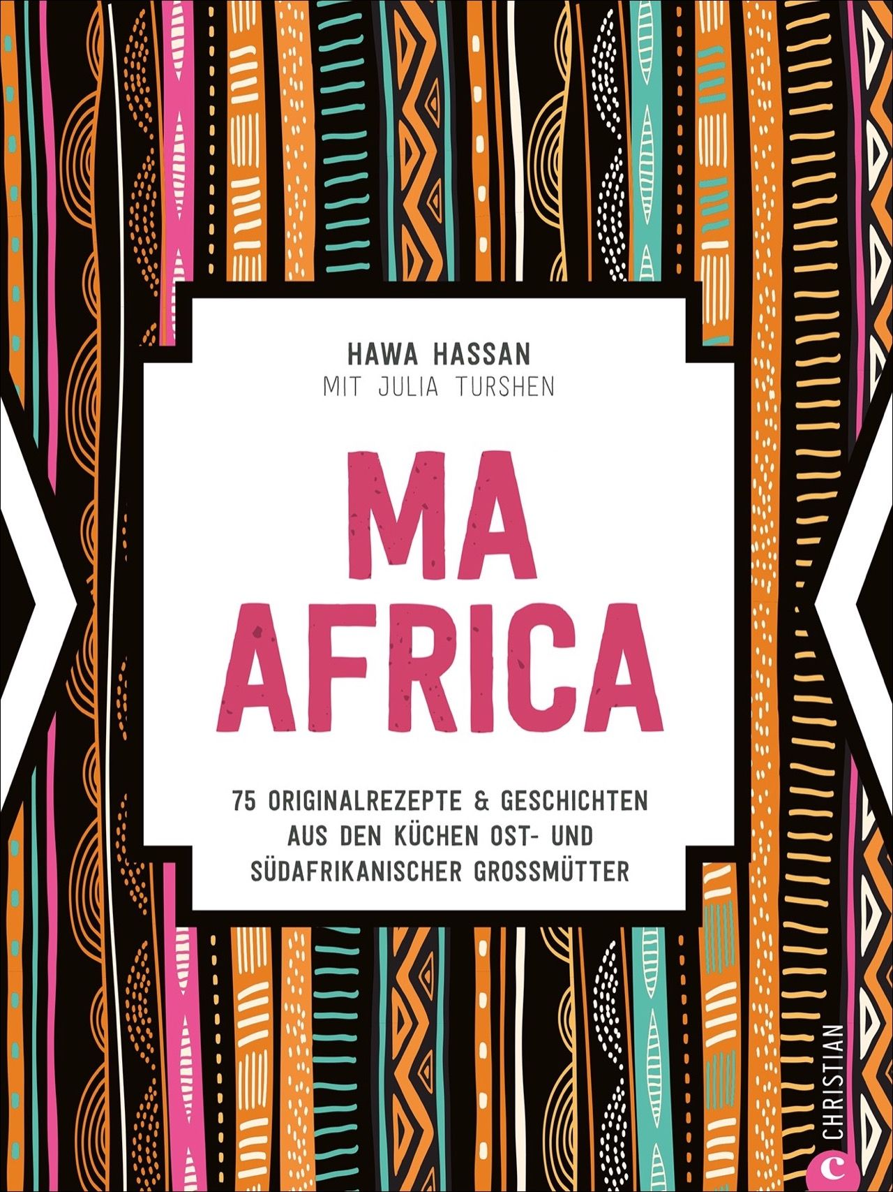 Buchcover von "Ma Africa". Titel in Rosa. Autorinnen: Hawa Hassan, Julia Turshen. 75 Rezepte & Geschichten aus ost- und südafrikanischen Küchen.