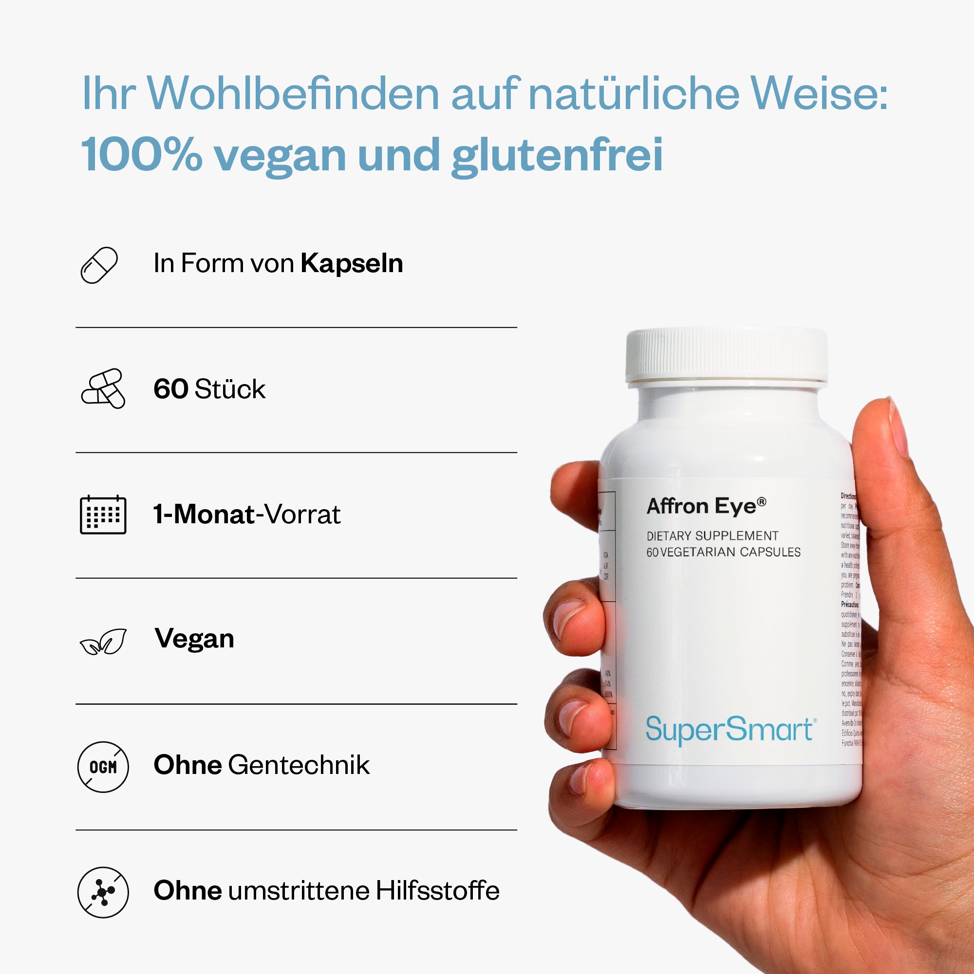 Hand hält eine Flasche Affron Eye® mit 60 Kapseln. 100% vegan und glutenfrei. SuperSmart-Logo.
