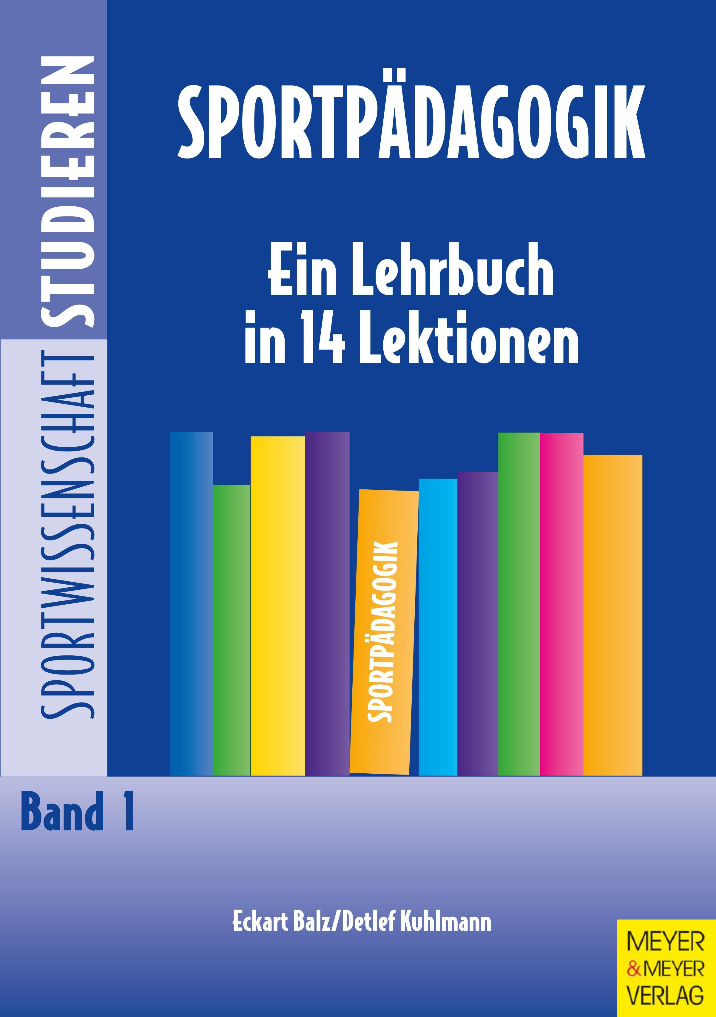 Sportpädagogik Ein Lehrbuch in 14 Lektionen