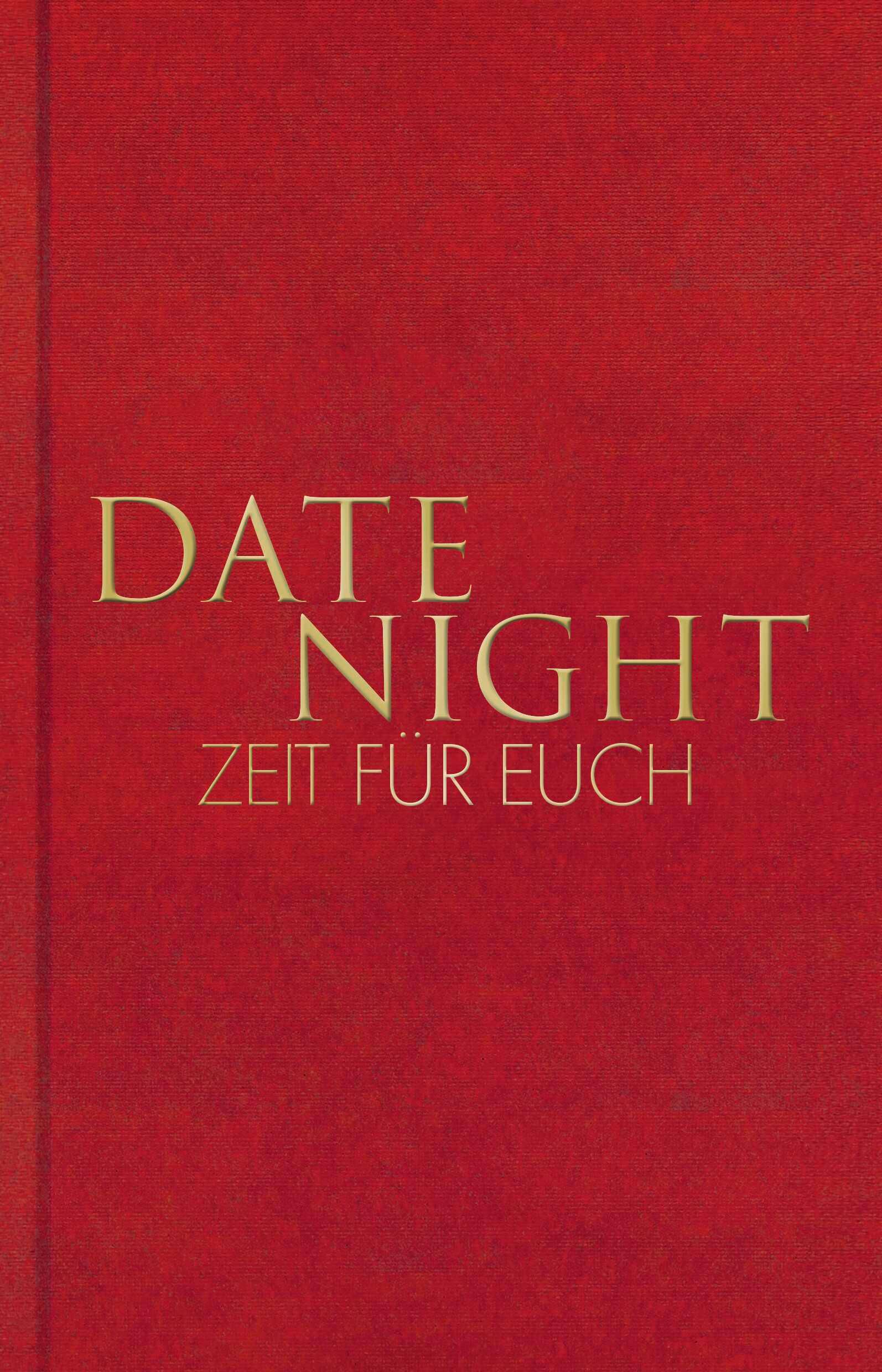 Rotes Buch mit goldfarbenem Titel: DATE NIGHT Zeit für euch.