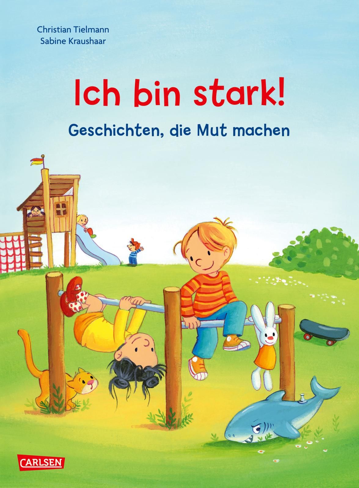 Buchcover: "Ich bin stark!" mit Illustrationen von Kindern auf einem Spielplatz. Carlsen-Logo unten links.