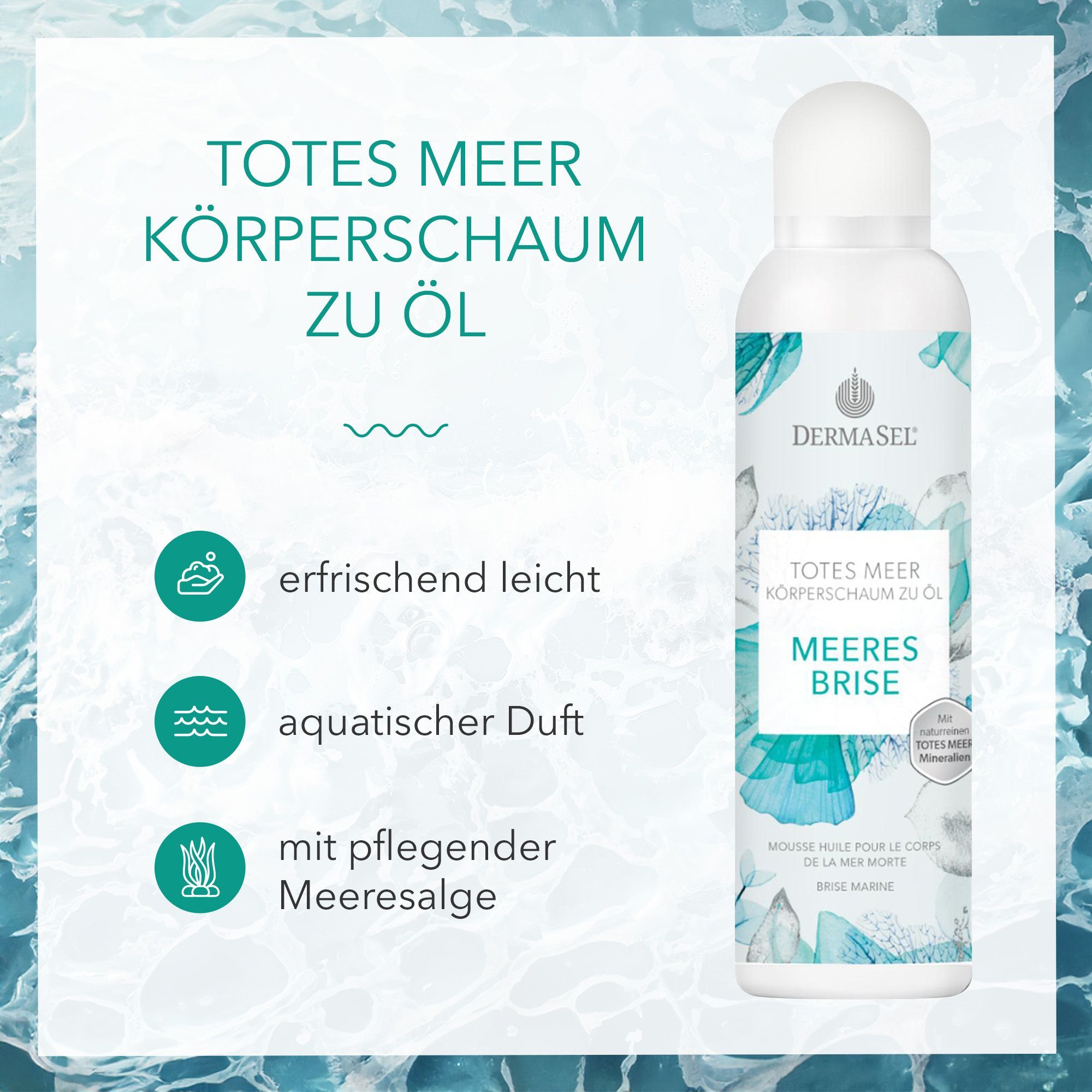 Dermasel Totes Meer Körperschaum zu Öl Meeresbrise 150 ml Schaum