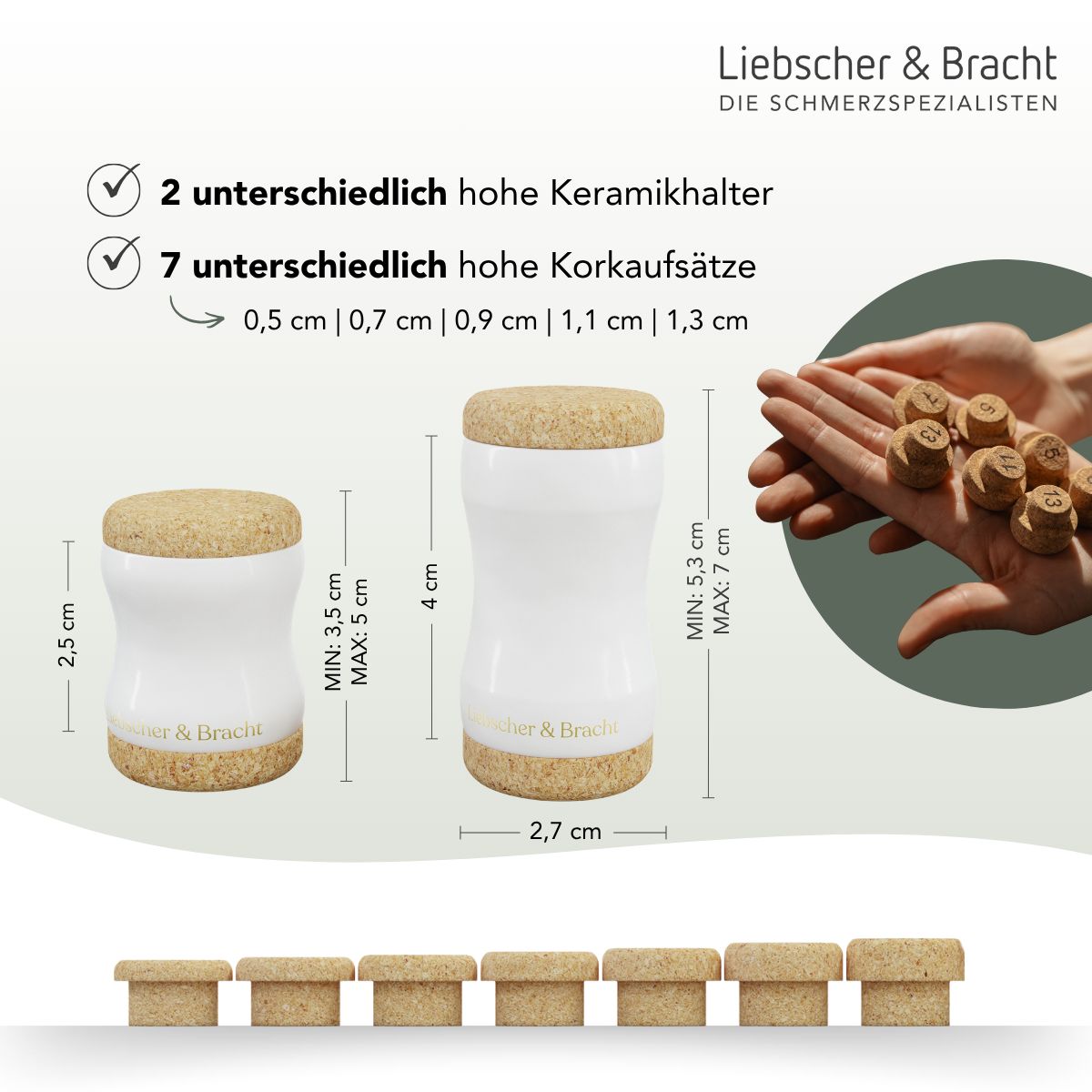 Liebscher & Bracht Kieferretter: Keramikhalter und Korkaufsätze in verschiedenen Höhen.