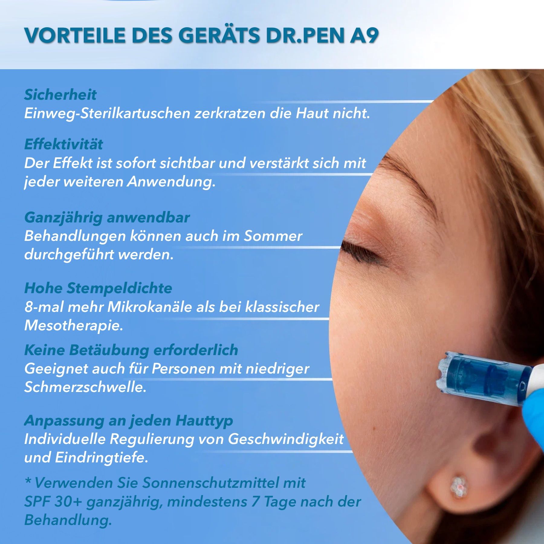 Nahaufnahme eines Gesichts. Text: Vorteile des Geräts Dr.Pen A9. Sicherheit, Effektivität, ganzjährig anwendbar, hohe Stempeldichte.