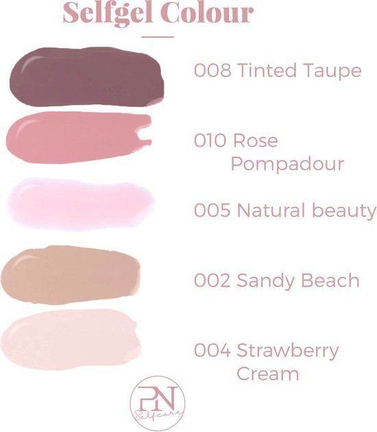 Farbpaletten von PN Selfgel Colour. Farben: 008 Tinted Taupe, 010 Rose Pompadour, 005 Natural Beauty, 002 Sandy Beach, 004 Strawberry Cream.