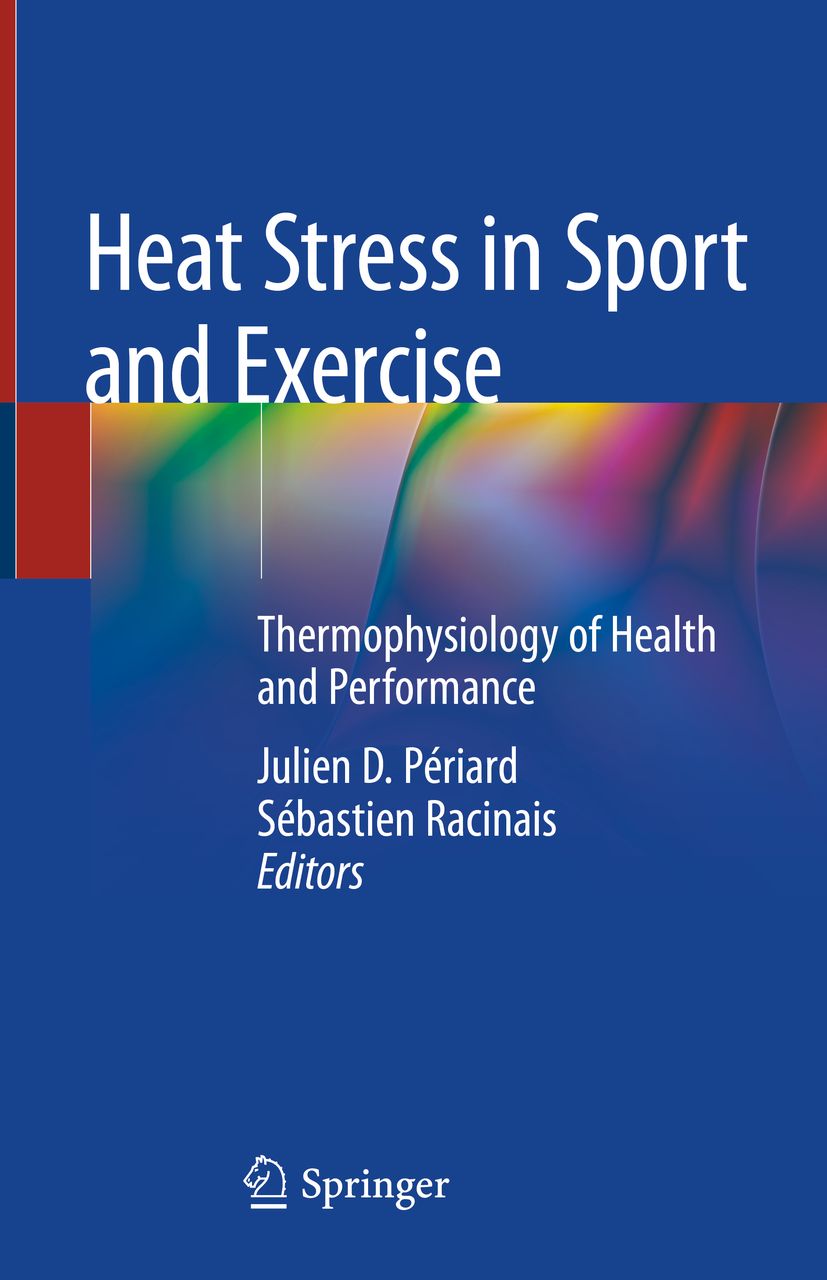 Buchcover: "Heat Stress in Sport and Exercise". Titel in Weiß auf blauem Hintergrund. Autoren: Périard, Racinais. Verlag: Springer.