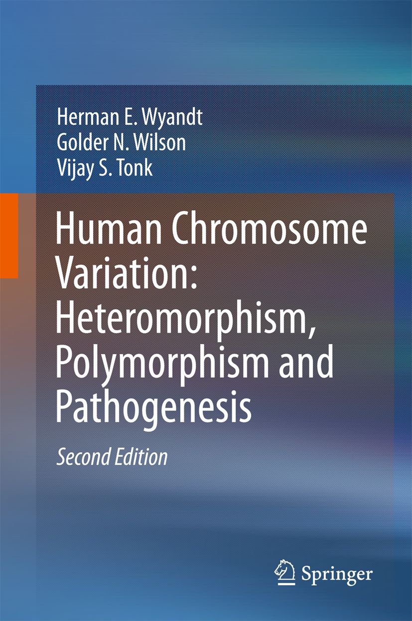 Human Chromosome Variation: Heteromorphism, Polymorphism and Pathogenesis