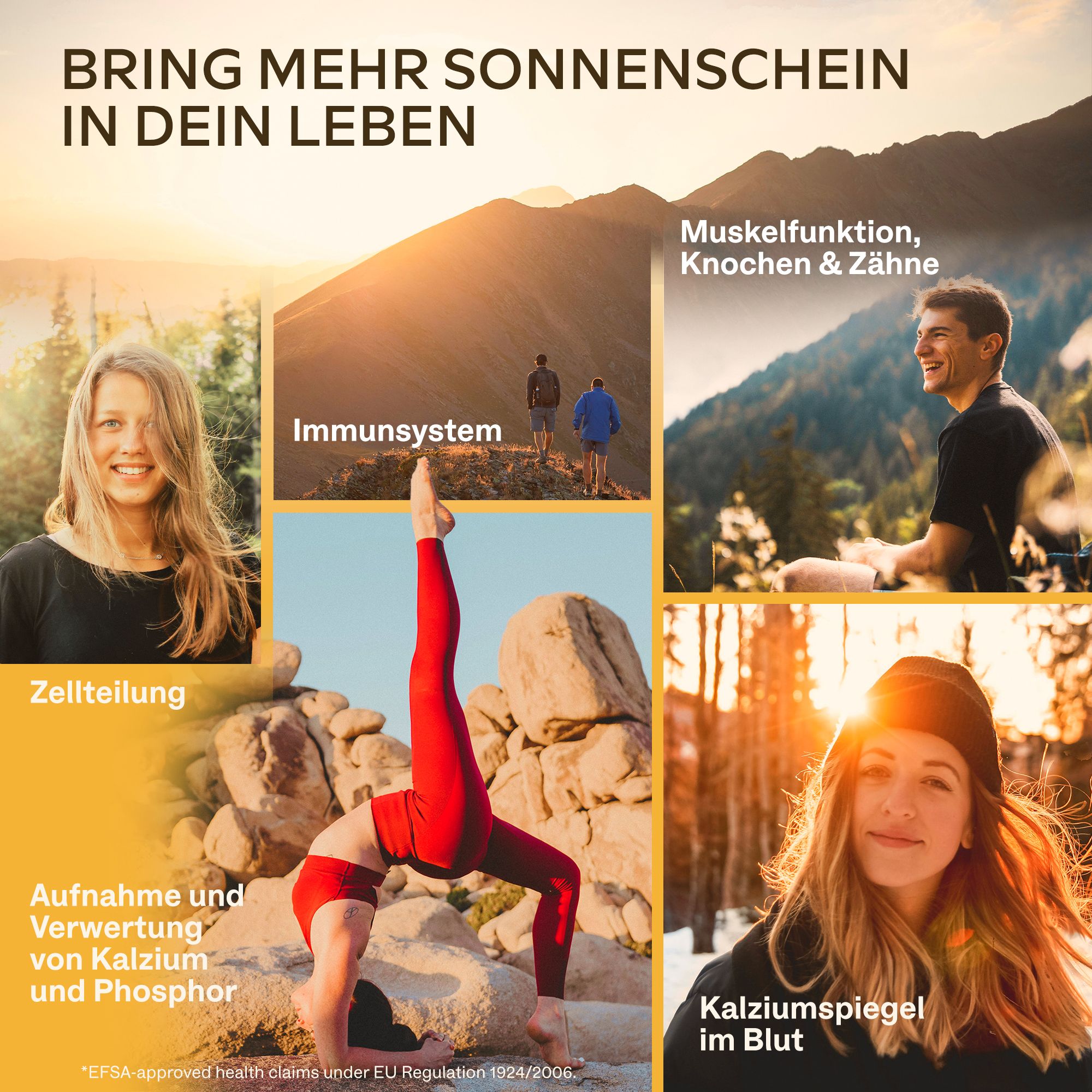 Bilder von Menschen in der Natur. Text: Bring mehr Sonnenschein in dein Leben. Vitamin D3.