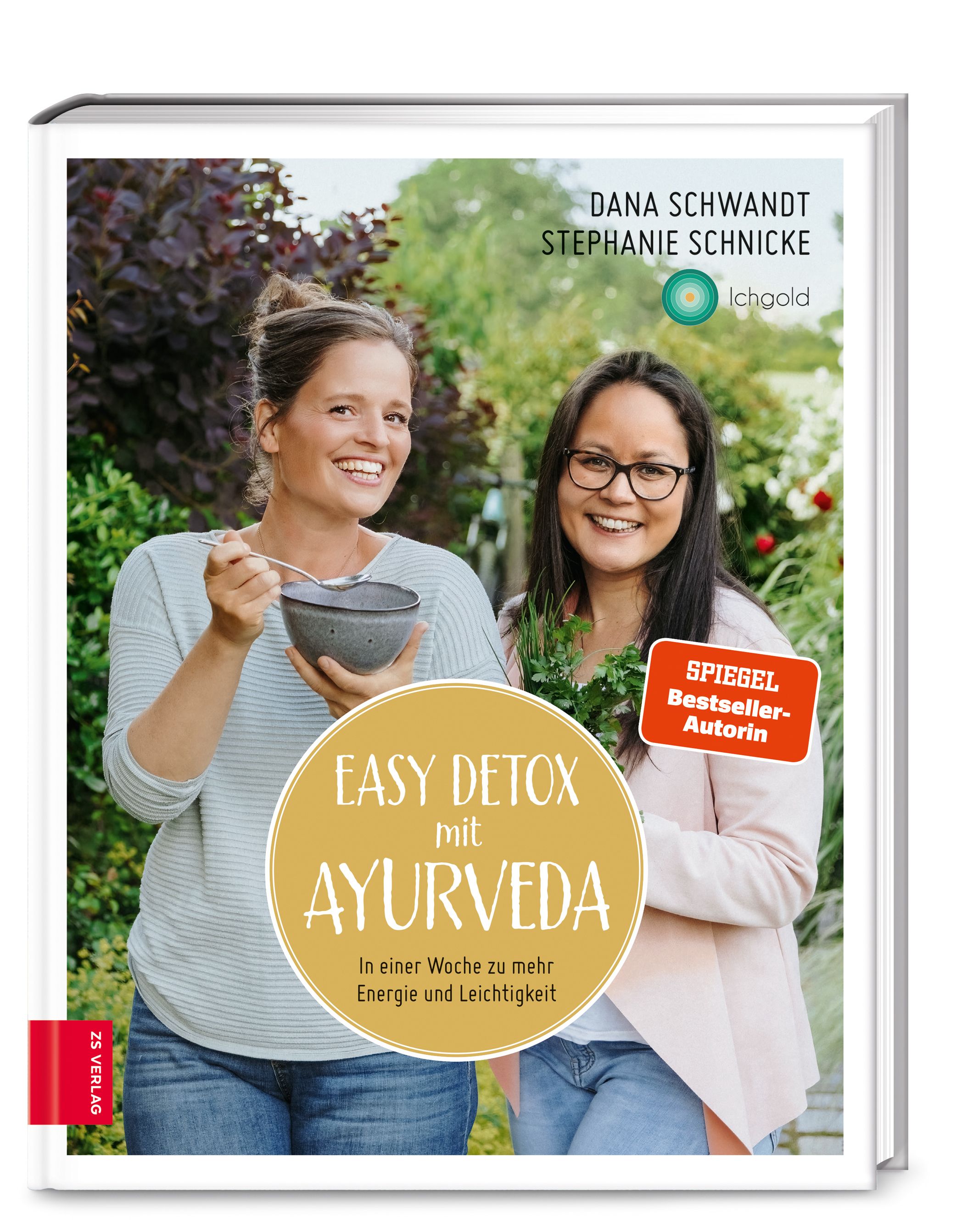 Buchcover mit zwei Frauen. Titel: Easy Detox mit Ayurveda. Autoren: Dana Schwandt, Stephanie Schnicke. Auszeichnung: Spiegel Bestseller-Autorin.